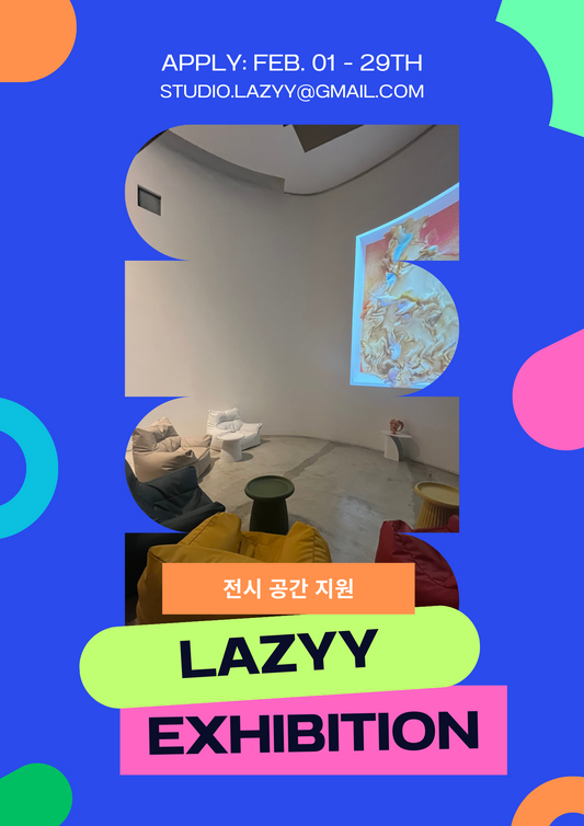 LAZYY Open Exhibition